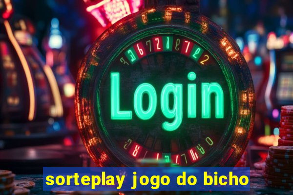 sorteplay jogo do bicho